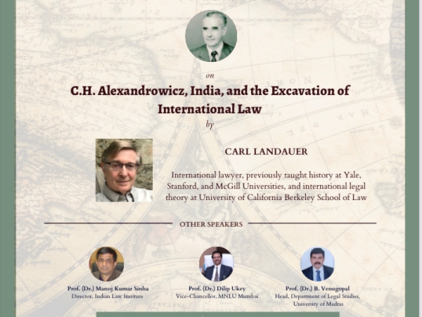 Professor C.H. Alexandrowicz Memorial Lecture (MNLU, Mumbai)